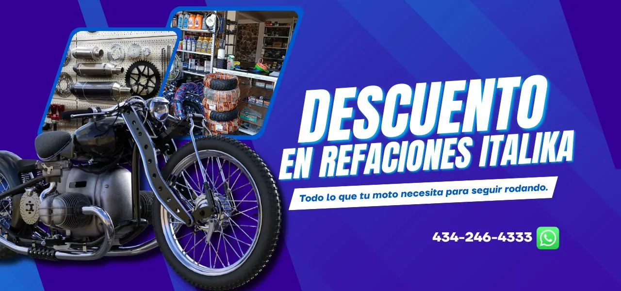 Aprovecha un 10% de descuento en todas nuestras refacciones de la marca Italika